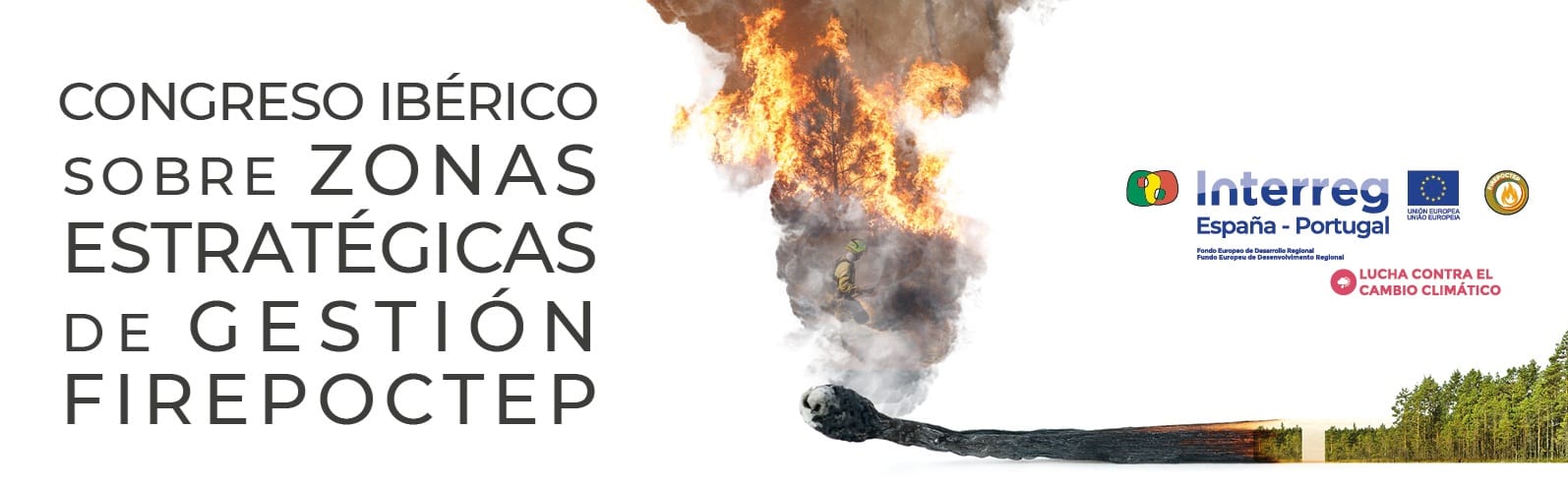 Congreso ibérico sobre zonas estratégicas de gestión FIREPOCTEP