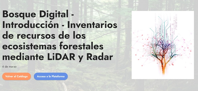 Mooc Bosque Digital INTRO-DUCCIÓN - Bloque III: Inventarios de recursos de los ecosistemas forestales mediante LIDAR y RADAR