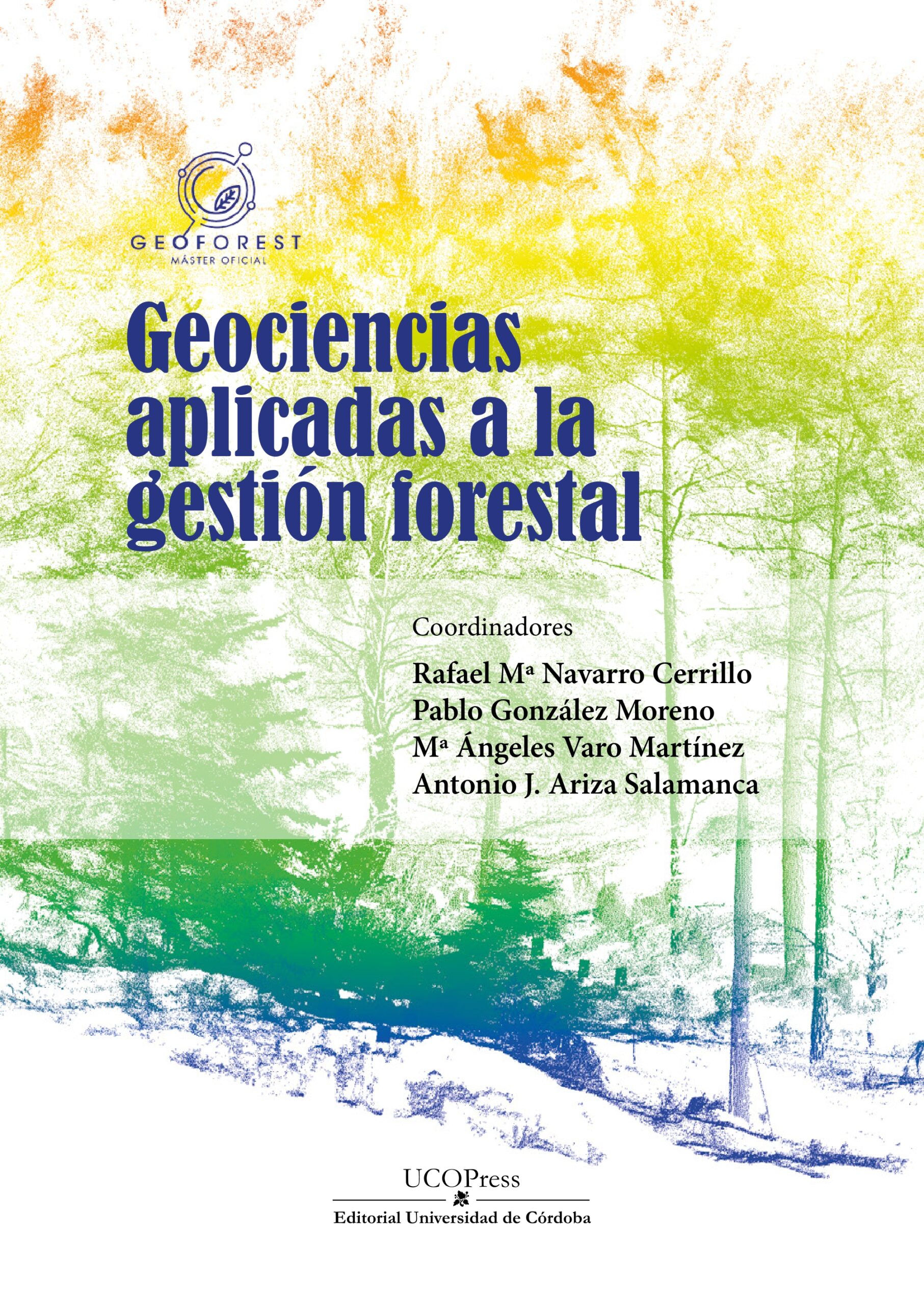 La obra Geociencias aplicadas a la gestión forestal ha sido galardonada con el 54º Premio del Libro Agrario de la Fira de Lleida