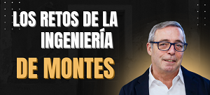 Entrevista con Eduardo Tolosana, presidente del Colegio Oficial de Ingenieros de Montes