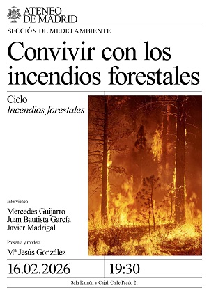 Convivir con los incendios forestales. Ciclo «Incendios forestales» del Ateneo de Madrid