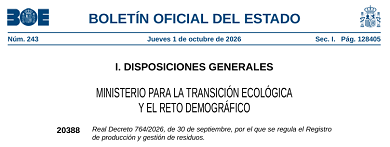 Real Decreto 764/2026, de 30 de septiembre, por el que se regula el Registro de producción y gestión de residuos