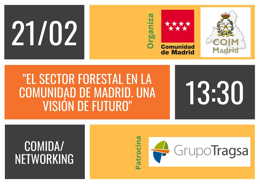 Jornada Técnica "EL SECTOR FORESTAL EN LA COMUNIDAD DE MADRID. UNA VISIÓN DE FUTURO". Madrid, 21 de febrero