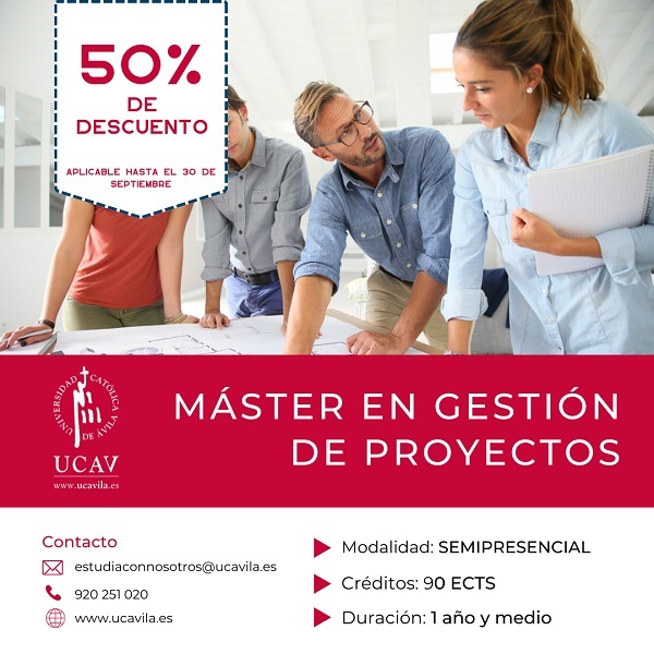 Máster Universitario en Gestión de Proyectos Tecnológicos de la Universidad Católica de Ávila