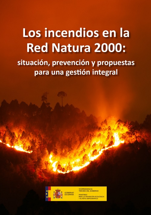 Los incendios en la  Red Natura 2000: situación, prevención y propuestas  para una gestión integral