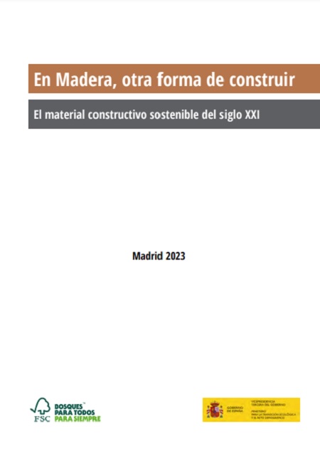 3ª Ed. de “En Madera, otra forma de construir. El material constructivo sostenible del siglo XXI”