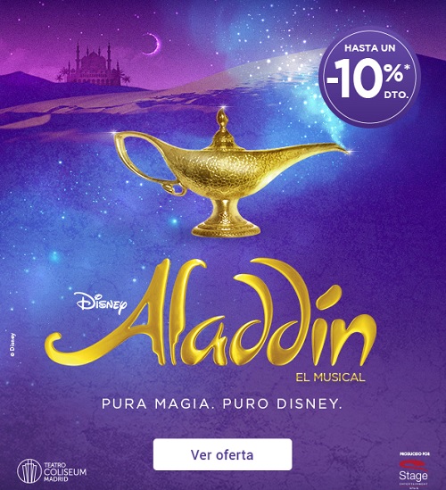 Vive el musical de Aladdín con hasta 10% de descuento