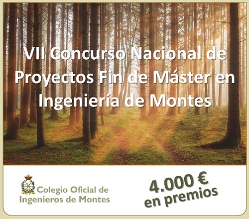 VII Concurso Nacional de Proyectos Fin de Máster en Ingeniería de Montes