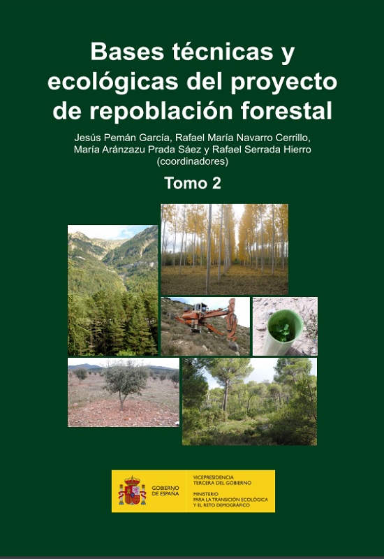 BASES TÉCNICAS Y ECOLÓGICAS
DEL PROYECTO DE
REPOBLACIÓN FORESTAL
Tomo 2